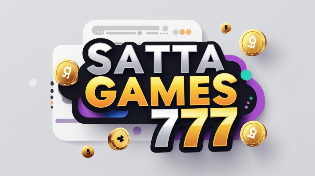 Satta Games 777